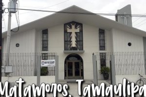 Iglesia Cristo Rey Matamoros Tamaulipas